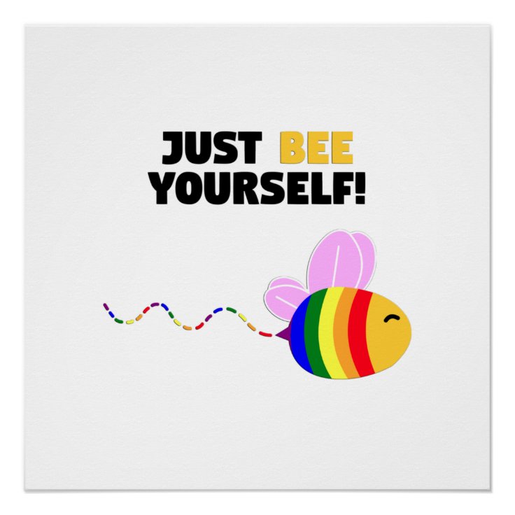 Gay pride just be yourself poster | Zazzle