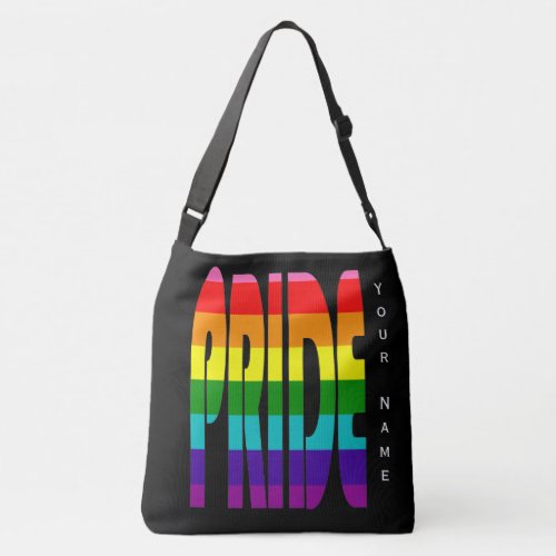 Gay Pride LGBT Rainbow Flag Typography LGBTQ Crossbody Bag