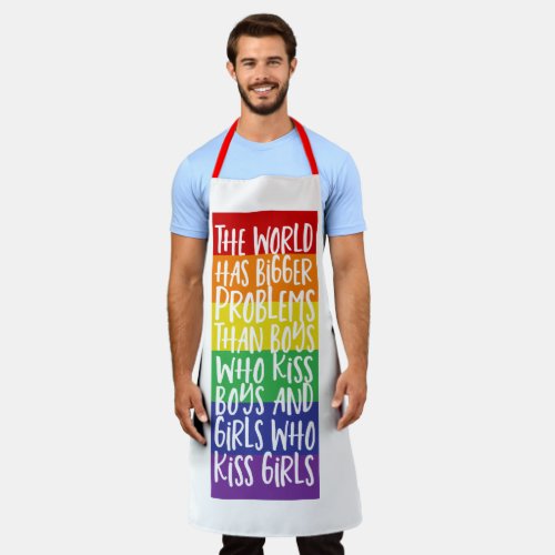 Gay Pride LGBT World Has Bigger Problems Apron