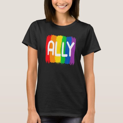 Gay Pride Lgbtq Ally Rainbow Lgbt Gay Lesbian Prid T_Shirt