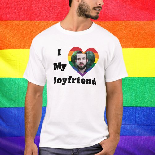 Gay Pride LGBTQ Custom Photo I Love My Boyfriend T_Shirt
