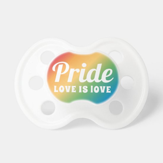 Gay Pride Love is Love Rainbow Baby Pacifier