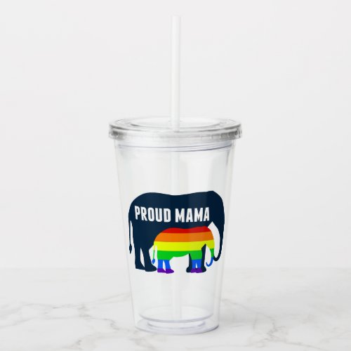 Gay Pride Mom Proud Mama Elephant Rainbow LGBTQ Acrylic Tumbler