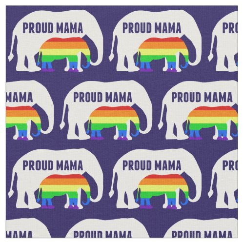 Gay Pride Mom Proud Mama Elephant Rainbow LGBTQ Fabric