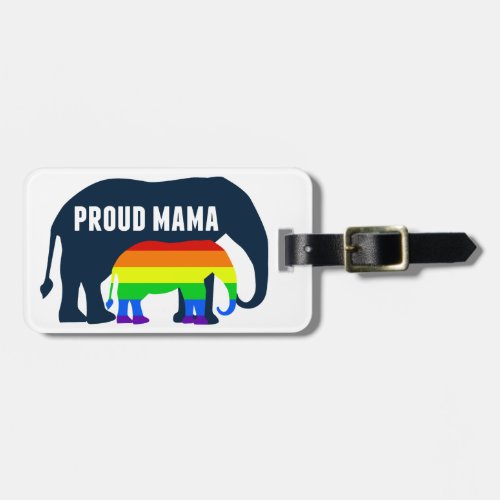 Gay Pride Mom Proud Mama Elephant Rainbow LGBTQ Luggage Tag