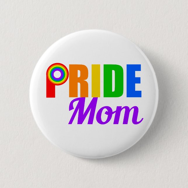 Gay Pride Mom Rainbow Button (Front)