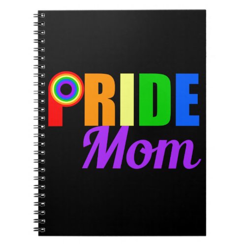 Gay Pride Mom Rainbow Text LGBTQ Notebook