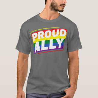 Gay Pride Proud Ally LGBT Lesbian Rainbow Flag T-Shirt