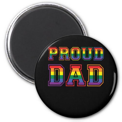Gay Pride Proud Dad LGBT Parent Father Day Rainbow Magnet