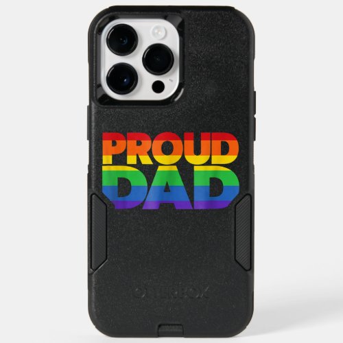 Gay Pride  Proud Dad LGBT parent Fathers Day OtterBox iPhone 14 Pro Max Case