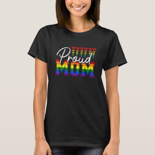 Gay Pride  Proud Mom Lgbt Parent  Mothers Day T_Shirt