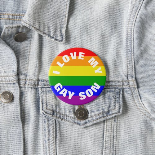 Gay Pride Rainbow flag I love My Gay Son Button