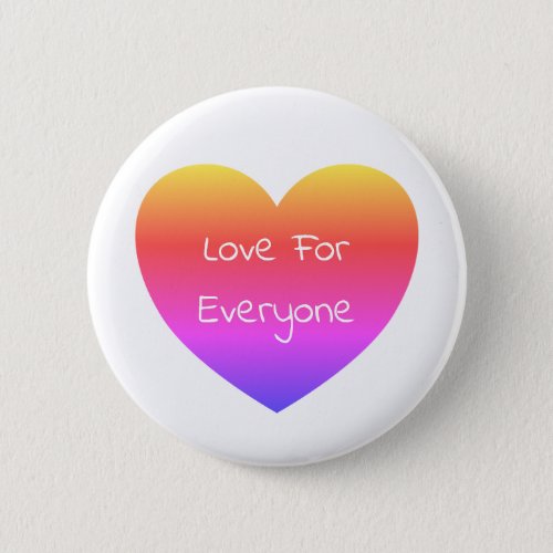 Gay Pride Rainbow Heart Love For Everyone  Button