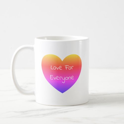 Gay Pride Rainbow Heart Love For Everyone  Coffee Mug