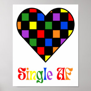 Gay Pride Rainbow Single Af Valentines Day Sarcas  Poster