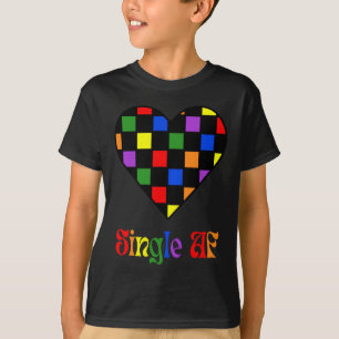 Gay Pride Rainbow Single Af Valentines Day Sarcas  T-Shirt