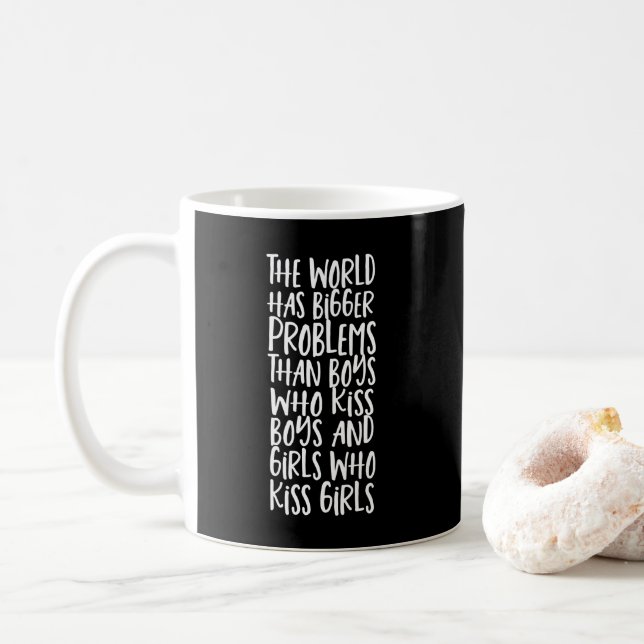 Gay Pride Rainbow World Has Bigger Problems Coffee Mug (With Donut)