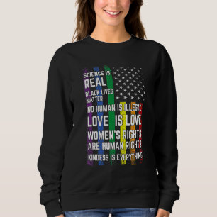 Gay Pride Science Is Real Lgbt Support Lgbtq Lesbi Sweatshirt