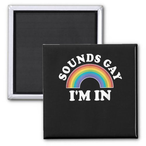 Gay Pride Shirts Men Women LGBT Rainbow Sounds Gay Magnet