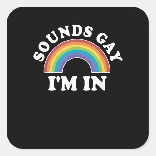 Gay Pride Shirts Men Women LGBT Rainbow Sounds Gay Square Sticker