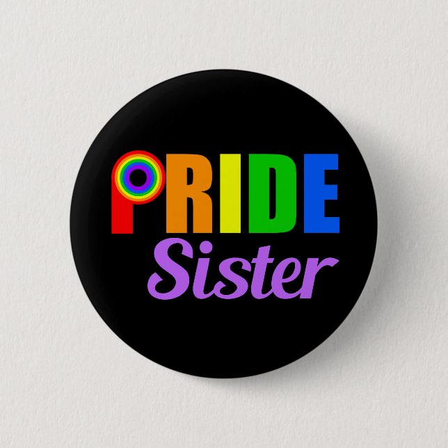Gay Pride Sister Button (Front)
