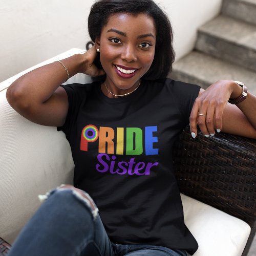 Gay Pride Sister Rainbow Lettering LGBTQ T_Shirt