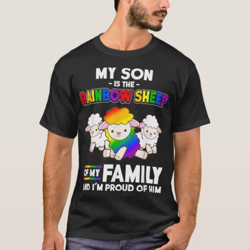 Gay Pride Son Mom Dad LGBTQ Month My Son Is Rainbo T_Shirt