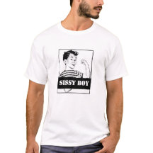 Gay Pride T-Shirt for your Tough Sissy Boy!