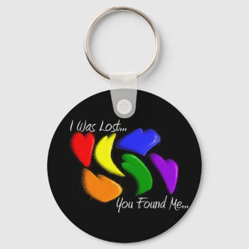 Gay Rainbow Hearts "i Was Lost  You Found Me" Keychain by ProfessionalDesigns at Zazzle