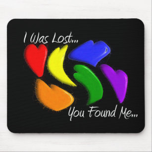Gay Rainbow Hearts "I was lost, you found me" Mouse Pad
