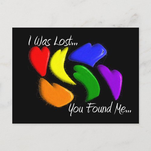 Gay Rainbow Hearts I was lost you found me Postcard