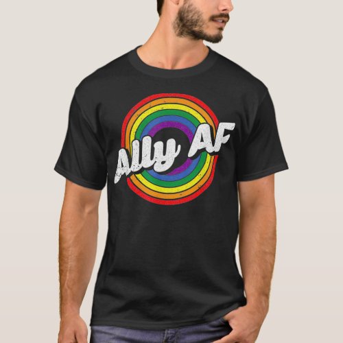 Gay Rainbow Pride Ally Af Lgbt Awareness Flag Equa T_Shirt