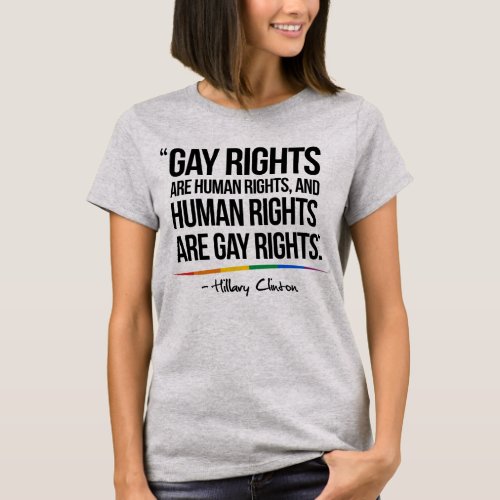 Gay Rights are Human Rights T_Shirt