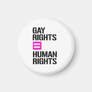 Gay Rights equal Human Rights Magnet