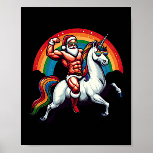 Gay Santa Riding Unicorn Show Muscles Funny Lgbt C Poster