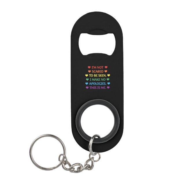 Gay Saying Rainbow Pride Flag Keychain Bottle Opener (Front)