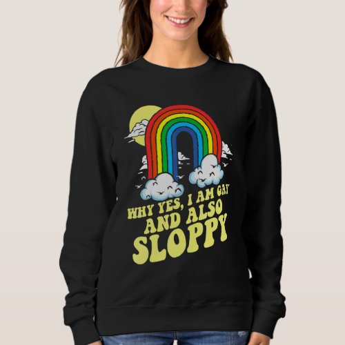 Gay  Sloppy  Lgbtq Pride Rainbow 80s Disorganized Sweatshirt