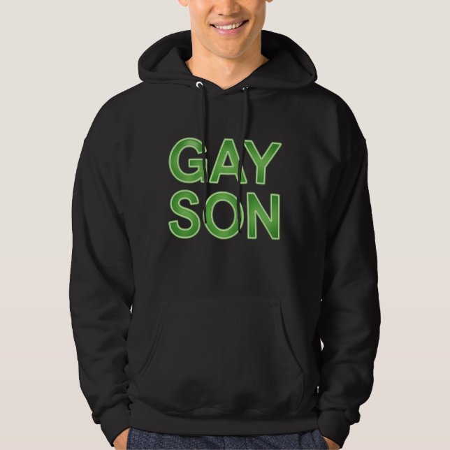 Gay Son Funny LGBTQ Pride Hoodie (Front)