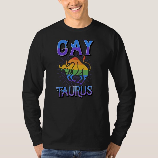 Gay Taurus Zodiac Sign Birthday Horoscope Constell T-Shirt (Front)