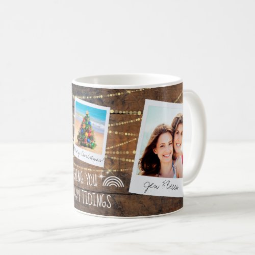 Gay Tidings LGBT Photo Christmas Holiday Coffee Mug