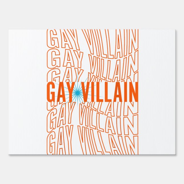Gay Villain Funny Meme LGBT Gay Pride Lesbian LGBT Sign (Front)