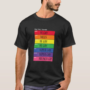 Gay Weekly Agenda Lgbt Pride Rainbow 1 T-Shirt