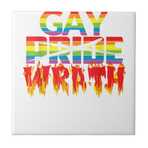 Gay Wrath Not Gay Pride - July Celebration T Shirt Ceramic Tile