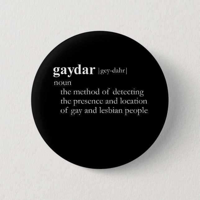 GAYDAR (definition) Pinback Button (Front)