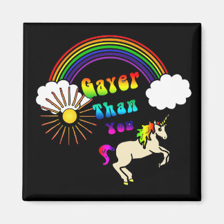 Gayer Than You Magnets