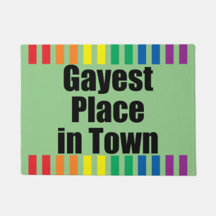 GAYEST PLACE IN TOWN DOORMAT