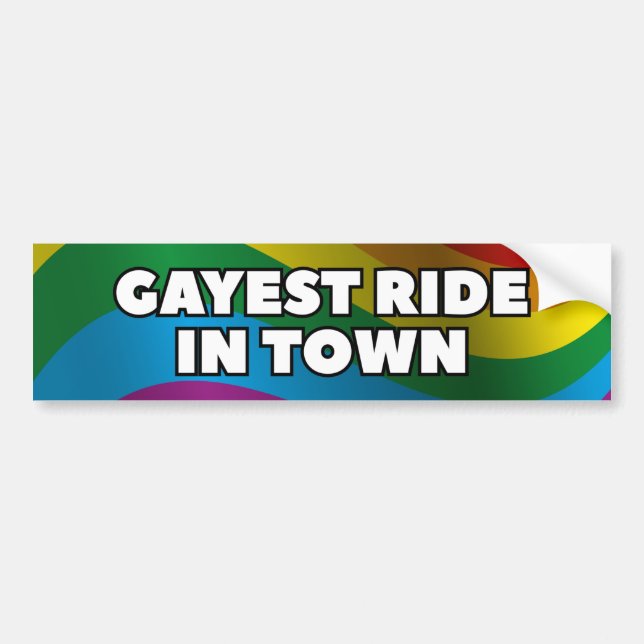 Gayest Ride In Town Bumper Sticker (Front)