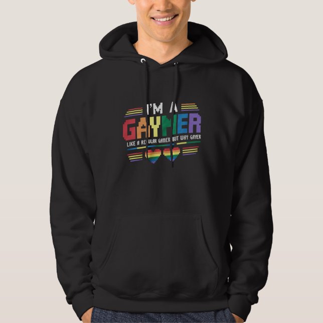 Gaymer Like A Regular Gamer But Way Gayer Gamer Hoodie (Front)