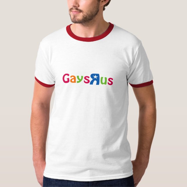 Gays R Us T-Shirt (Front)