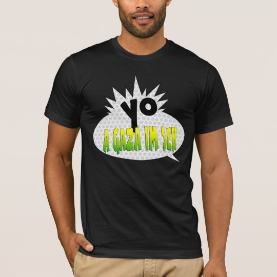 Gaza mi Seh T Shirt | Zazzle.com